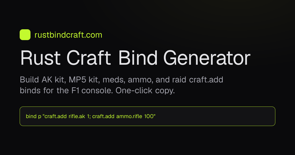 Rust Craft Bind Generator 2026 | One-Key F1 Console Kits